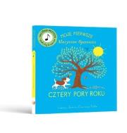 Moje Pierwsze Muzyczne Opowieści. Cztery Pory Roku. Autor: Jessica Courtney-Tickle. Dadada.pl Okładka książki Moje Pierwsze Muzyczne Opowieści. Cztery Pory Roku