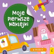 Moje pierwsze naklejki. W mieście. Autor: Opracowanie zbiorowe. Dadada.pl Okładka książki Moje pierwsze naklejki. W mieście