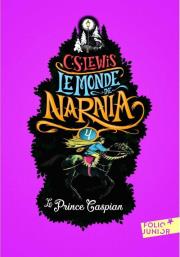 Monde de Narnia 4 Le Prince Caspian. Autor: Lewis C.S.. Dadada.pl Okładka książki Monde de Narnia 4 Le Prince Caspian