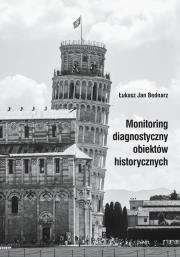 Okładka książki Monitoring diagnostyczny obiektów historycznych