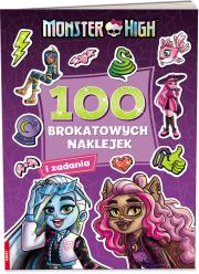 Monster High 100 brokatowych naklejek. Autor: praca zbirowa. Dadada.pl Okładka książki Monster High 100 brokatowych naklejek