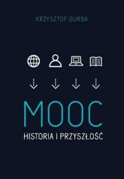 MOOC. Historia i przyszłość. Autor: Krzysztof Gruba. Dadada.pl Okładka książki MOOC. Historia i przyszłość