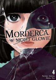 Morderca w mojej głowie. Tom 4. Autor: Hajime Inoryuu, Shouta Itou. Dadada.pl Okładka książki Morderca w mojej głowie. Tom 4