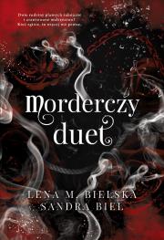 Morderczy duet. Autor: Lena M. Bielska, Sandra Biel. Dadada.pl Okładka książki Morderczy duet
