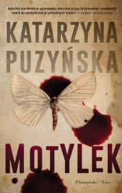 Motylek. Autor: Katarzyna Puzyńska. Dadada.pl Okładka książki Motylek