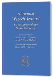 Okładka książki Mówiąca Wszech-Jedność Słowo Uniwersalnego Ducha..
