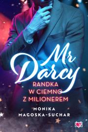 Okładka książki Mr Darcy. Randka w ciemno z milionerem