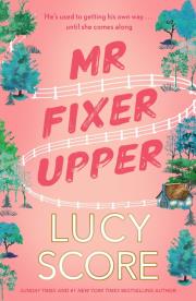 Mr Fixer Upper. Autor: Score Lucy. Dadada.pl Okładka książki Mr Fixer Upper