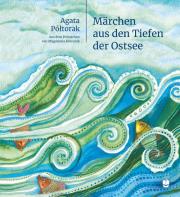 Märchen aus den Tiefen der Ostsee. Autor: Agata Półtorak. Dadada.pl Okładka książki Märchen aus den Tiefen der Ostsee