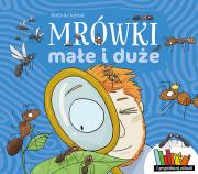 Mrówki małe i duże. Autor: Justyna Kierat. Dadada.pl Okładka książki Mrówki małe i duże
