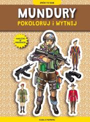 Mundury Pokoloruj i wytnij. Autor: Tonder Krzysztof. Dadada.pl Okładka książki Mundury Pokoloruj i wytnij