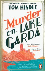 Murder on Lake Garda. Autor: Hindle Tom. Dadada.pl Okładka książki Murder on Lake Garda