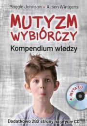 Okładka książki Mutyzm wybiórczy. Kompendium wiedzy bez CD