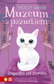 Muzeum z pazurkiem. Zagadka po zmroku. Autor: Webb Holly, Sarah Lodge, Barbara Górecka. Dadada.pl Okładka książki Muzeum z pazurkiem. Zagadka po zmroku