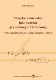 Okładka książki Muzyka kameralna jako synteza gry solowej..