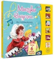 Muzyka klasyczna dla najmłodszych (z panelem dźwiękowym). Autor: Opracowanie zbiorowe. Dadada.pl Okładka książki Muzyka klasyczna dla najmłodszych (z panelem dźwiękowym)
