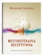 Okładka książki Muzykoterapia receptywna