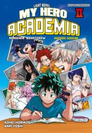 Okładka książki My Hero Academia. Light Novel historie szkolne. Tom 2