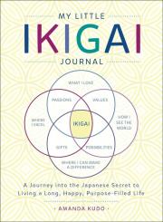 My Little Ikigai Journal. Autor: Kudo Amanda. Dadada.pl Okładka książki My Little Ikigai Journal
