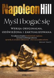 Myśl i bogać się. Wersja oryginalna, odświeżona i zaktualizowana. Autor: Napoleon Hill, Ross Cornwell. Dadada.pl Okładka książki Myśl i bogać się. Wersja oryginalna, odświeżona i zaktualizowana