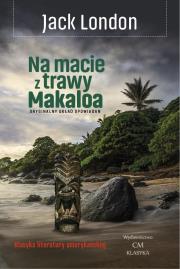 Okładka książki Na macie z trawy Makaloa: opowieści z wysp
