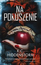 Na pokuszenie. Autor: K.C. Hiddenstorm. Dadada.pl Okładka książki Na pokuszenie