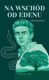 Na wschód od Edenu. Autor: John Steinbeck. Dadada.pl Okładka książki Na wschód od Edenu