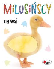 Na wsi. Milusińscy. Autor: Korolkiewicz Elżbieta. Dadada.pl Okładka książki Na wsi. Milusińscy