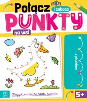 Na wsi. Połącz punkty i zobacz! Przygotowanie do nauki pisania. Ścieralny pisak. Autor: Podgórska Anna. Dadada.pl Okładka książki Na wsi. Połącz punkty i zobacz! Przygotowanie do nauki pisania. Ścieralny pisak