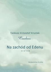Okładka książki Na zachód od Edenu