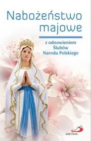 Okładka książki Nabożeństwo majowe z odnowieniem Ślubów...