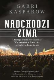 Nadchodzi zima. Autor: Garry Kasparov. Dadada.pl Okładka książki Nadchodzi zima