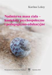 Okładka książki Nadmierna masa ciała konteksty psychospołeczne...