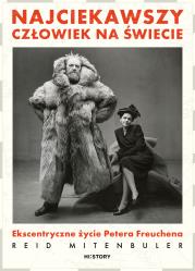 Najciekawszy człowiek na świecie. Ekscentryczne życie Petera Freuchena. Autor: Reid  Mitenbuler. Dadada.pl Okładka książki Najciekawszy człowiek na świecie. Ekscentryczne życie Petera Freuchena