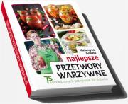 Najlepsze przetwory warzywne. Autor: Gubała Katarzyna. Dadada.pl Okładka książki Najlepsze przetwory warzywne