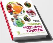 Najlepsze przetwory z owoców. Autor: Gubała Katarzyna. Dadada.pl Okładka książki Najlepsze przetwory z owoców