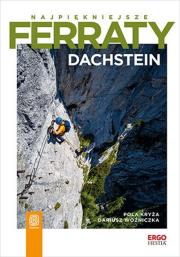 Okładka książki Najpiękniejsze ferraty. Dachstein