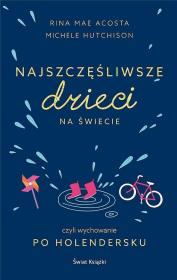 Okładka książki Najszczęśliwsze dzieci na świecie