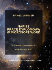 Okładka książki Napisz pracę dyplomową w Microsoft Word