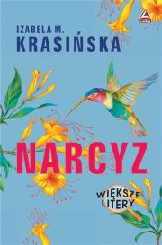 Narcyz. Autor: Izabela M. Krasińska. Dadada.pl Okładka książki Narcyz