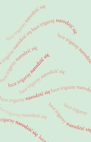 Okładka książki Narodzić się Początek nowej istoty ludzkiej