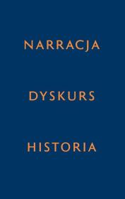 Opakowanie Narracja - Dyskurs - Historia