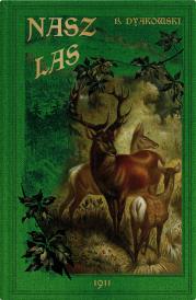 Okładka książki Nasz las i jego mieszkańcy