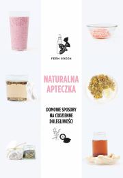 Naturalna apteczka - uszkodzone. Autor: Green Fern. Dadada.pl Okładka książki Naturalna apteczka - uszkodzone