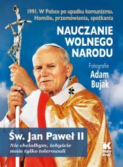 Okładka książki Nauczanie wolnego narodu 1991. W Polsce po upadku komunizmu - uszkodzone