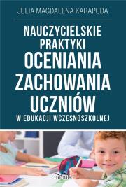 Okładka książki Nauczycielskie praktyki oceniania zachowania..