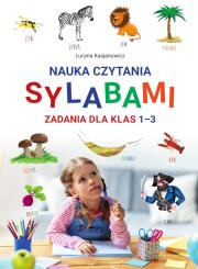 Nauka czytania sylabami. Zadania dla klas 1-3. Autor: Lucyna Kasjanowicz. Dadada.pl Okładka książki Nauka czytania sylabami. Zadania dla klas 1-3