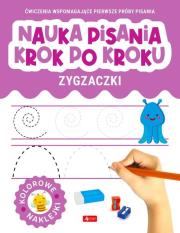 Nauka pisania krok po kroku. Zygzaczki. Autor:   Praca zbiorowa. Dadada.pl Okładka książki Nauka pisania krok po kroku. Zygzaczki