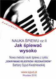 Okładka książki Nauka śpiewu cz.2 Jak śpiewać wysoko Audiobook
