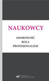 Okładka książki Naukowcy. Osobowość, rola, profesjonalizm